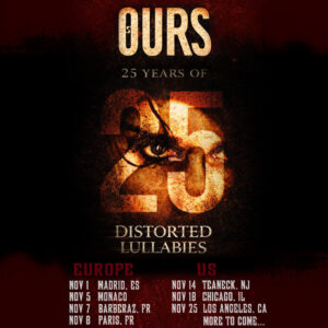 OURS European & US Tour Dates